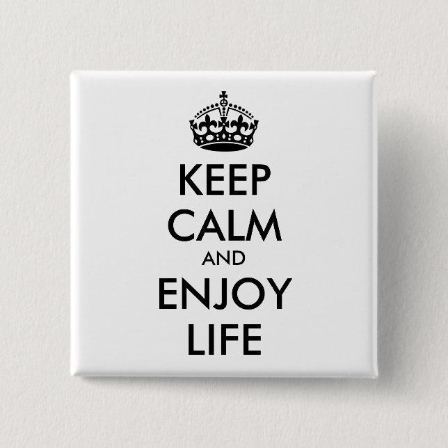 Personalized KEEP CALM AND ENJOY LIFE Button (Vorderseite)