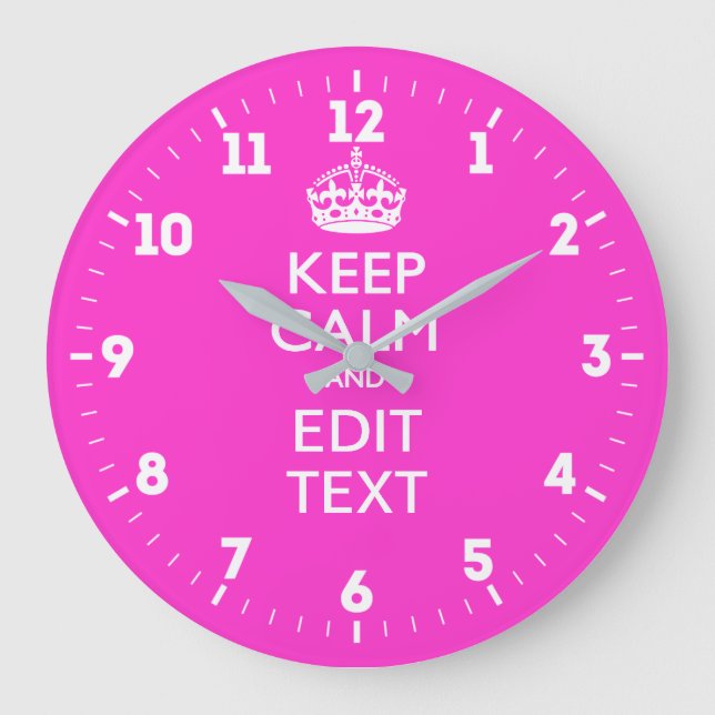Personalized Keep Calm And Have Your Text on Pink Große Wanduhr (Vorderseite)