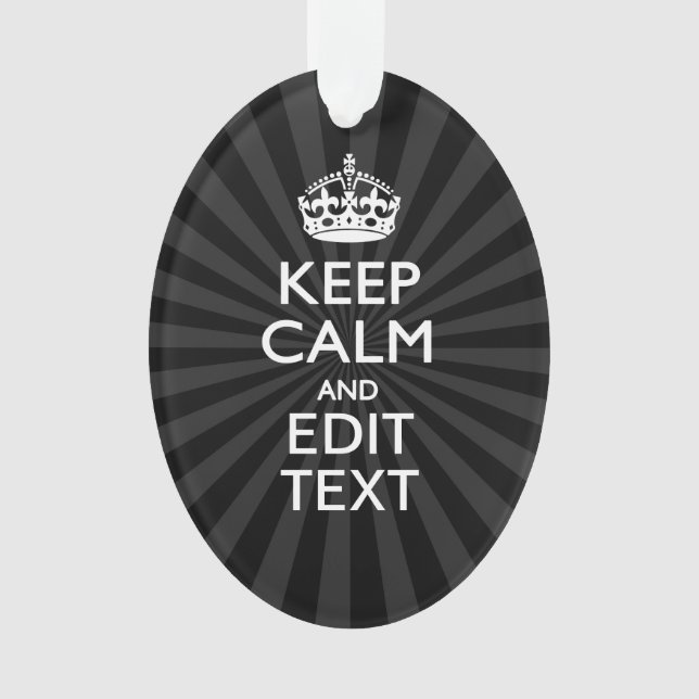 Personalized KEEP CALM and your text Creative Ornament (Vorderseite)