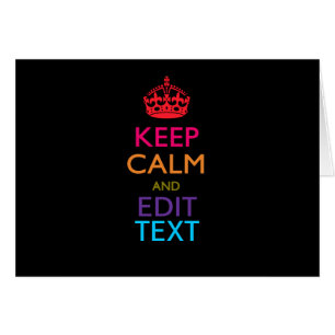 Personalized KEEP CALM Have Your Text Multicolored