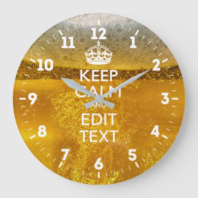 Personalized Keep Calm Have Your Text on Beer Große Wanduhr (Vorderseite)