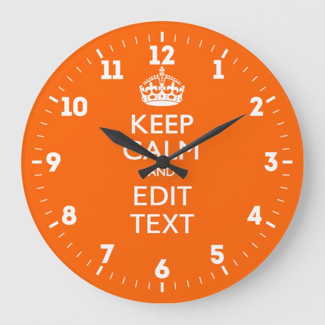 Personalized Keep Calm Have Your Text on Tangerine Große Wanduhr (Vorderseite)
