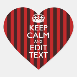 Personalized Keep Calm Your Text on Red Stripes Herz-Aufkleber