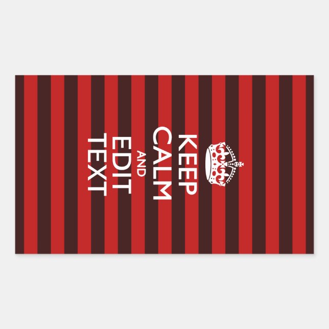 Personalized Keep Calm Your Text on Red Stripes Rechteckiger Aufkleber (Vorderseite)