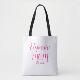Personalized Mom Name Established Date Pink Script Tasche