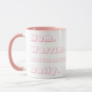 Personalized Mom Warrior Multitasking Daily Pink  Tasse