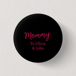 Personalized Mommy  Button