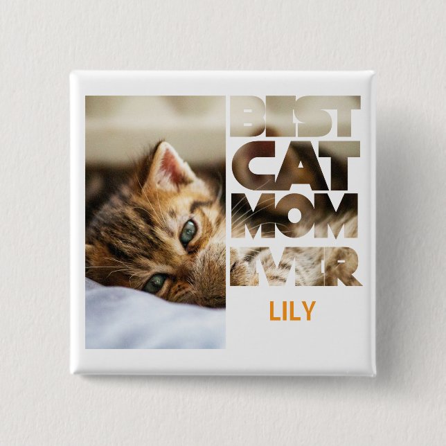 Personalized Photo Best Cat mom ever Button (Vorderseite)