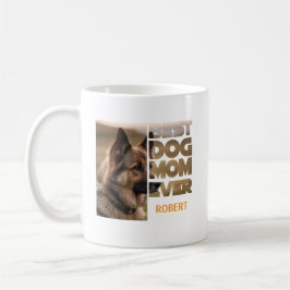 Personalized Photo Best dog mom ever Kaffeetasse