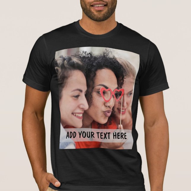 Personalized Photo & Text Or Name  T-Shirt (Von Creator hochgeladen)