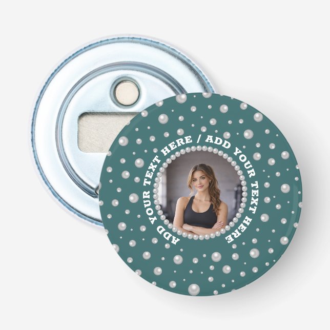 Personalized Photo with Pearls Circle on Teal Flaschenöffner (Vorderseite)