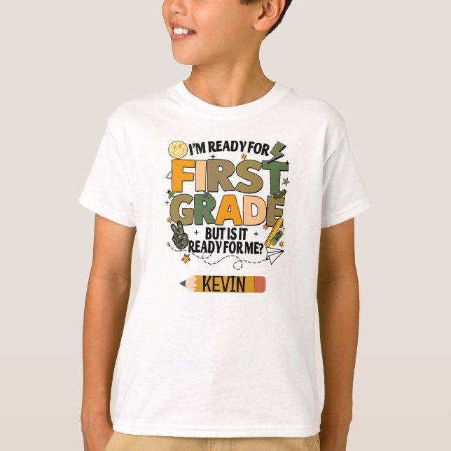 Personalized Ready For First Grade T-Shirt (Vorderseite)