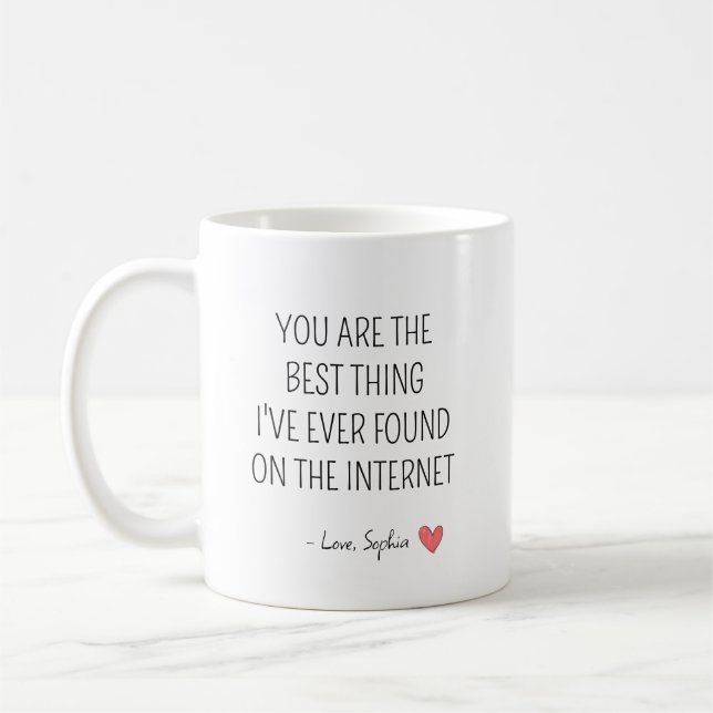 Personalized Romantic Internet Quote Kaffeetasse (Links)