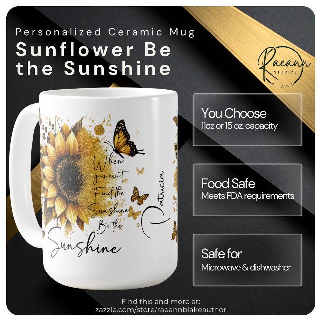 Personalized Sunflower Be the Sunshine Ceramic Mug (Créateur téléchargé)