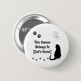 Personalized This Human Belongs To Cat Pin Button