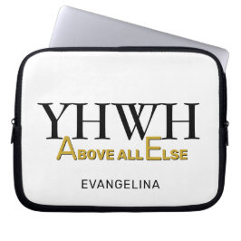 Personalized YHWH YAHWEH Above All Else Christian Laptopschutzhülle
