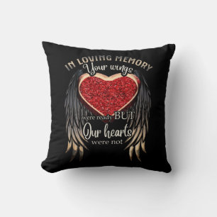 Personalized Your Wings Were Ready But Our Hearts Kissen