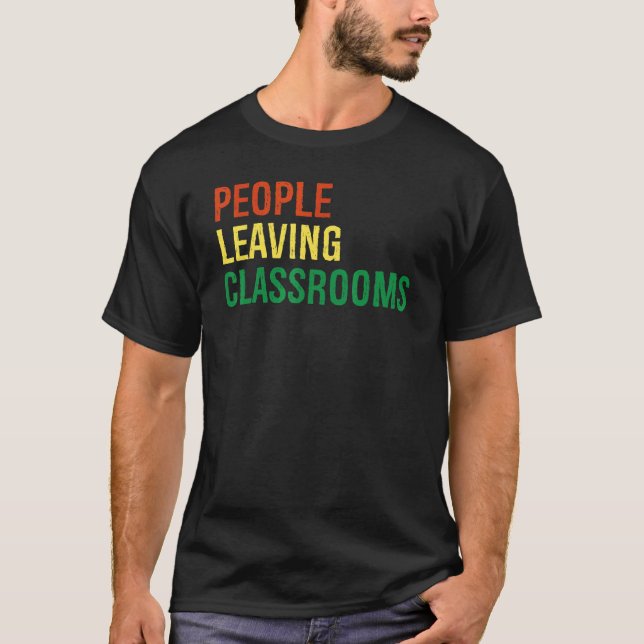 Personen, die Klassenzimmer Plc 1 Verlassen haben T-Shirt (Vorderseite)