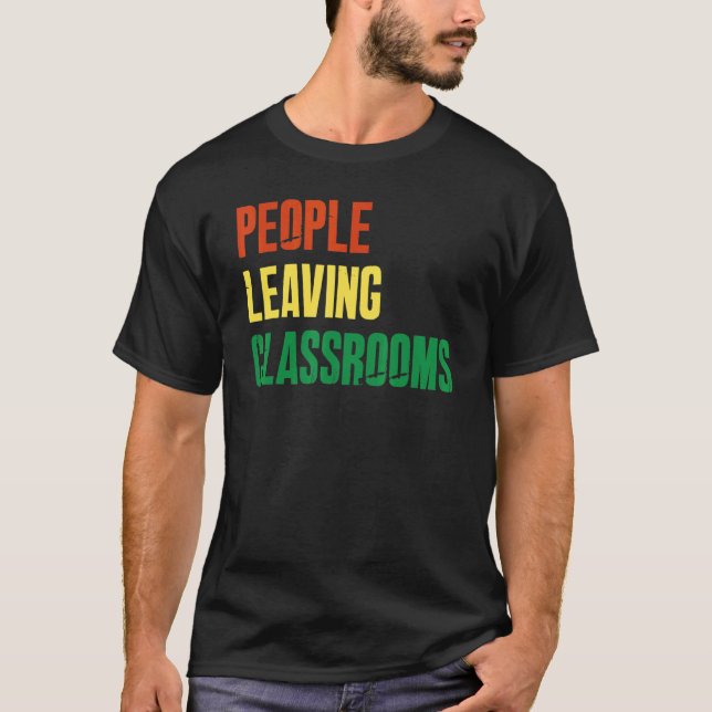Personen, die Klassenzimmer Plc 6 Verlassen haben T-Shirt (Vorderseite)