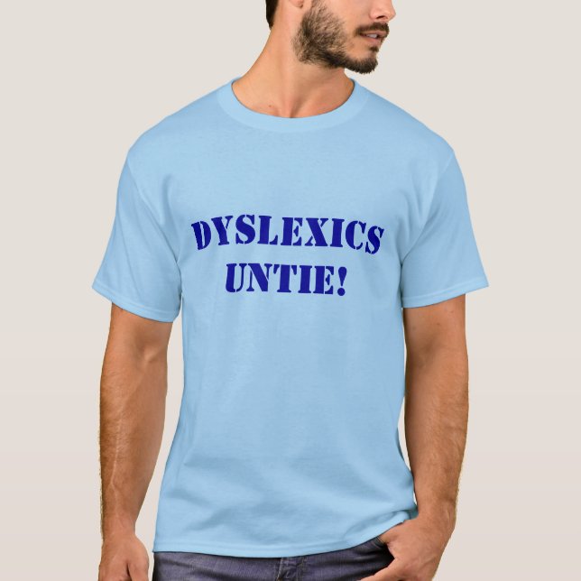 PERSONEN MIT LESESTÖRUNG LÖSEN SICH! T-Shirt (Vorderseite)