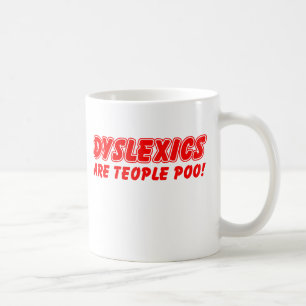 Personen mit Lesestörung sind Teople Poo lustiger Kaffeetasse