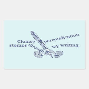 Personification Funny Creative Writing Rechteckiger Aufkleber