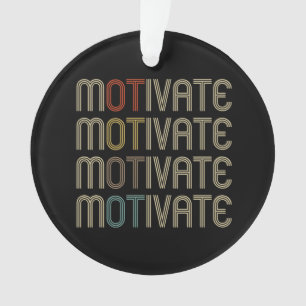 Personifizieren Sie motivieren OT Ornament