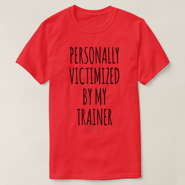Persönlich von meinem Trainer Funny Workout geopfe T-Shirt (Design vorne)