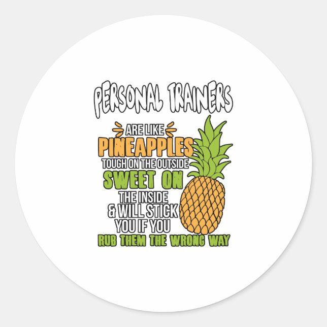 Persönliche Trainer sind wie Ananas. Runder Aufkleber (Vorderseite)