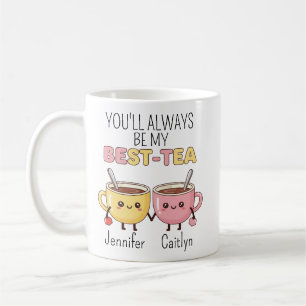 Persönliche Umarmung, Sie werden immer mein Best-T Kaffeetasse
