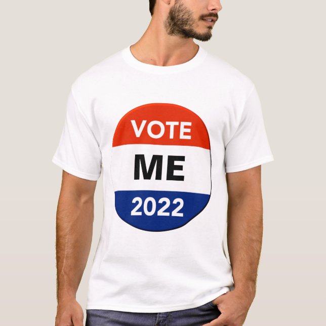 Persönliche Wahlkampagne 2022 T-Shirt (Vorderseite)