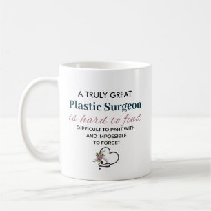 Persönliche Wertschätzung für plastische Chirurgen Kaffeetasse