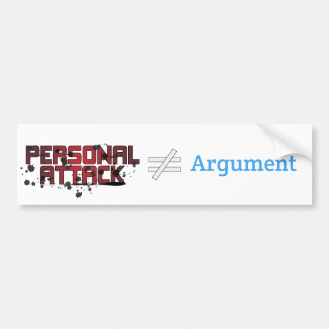 Persönlicher Angriff ≠ Argument Autoaufkleber (Vorne)