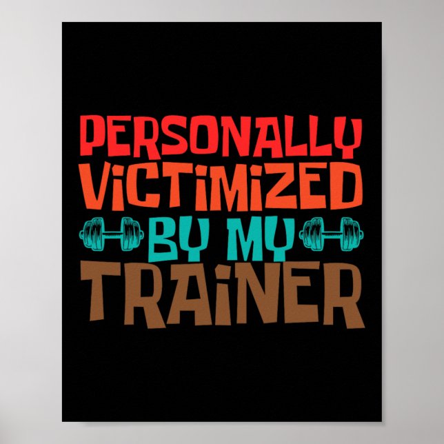 Persönlicher Coach, der von meinem Trainer Opfer w Poster (Vorne)