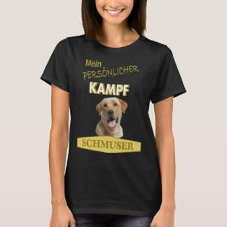 Persönlicher Kampf Schmuser  Labrador Retriever T-Shirt