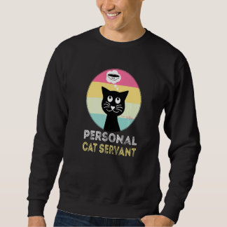 Persönlicher Katzendiener Katze Sweatshirt
