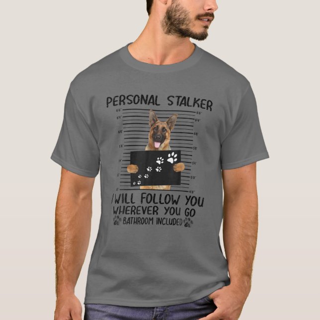 Persönlicher Stalker Ich werde Ihnen den deutschen T-Shirt (Vorderseite)