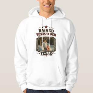 Persönliches Foto 'Raised Texas Tough' Hoodie