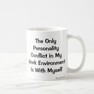 Persönlichkeits-Konflikt-Tasse für Kaffeetasse