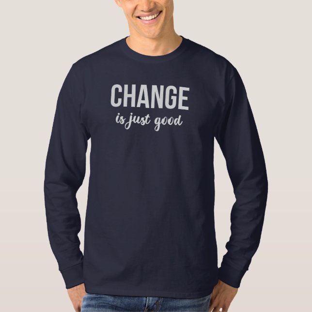 Persönlichkeitsentwicklung inspirierende Textnachr T-Shirt (Vorderseite)
