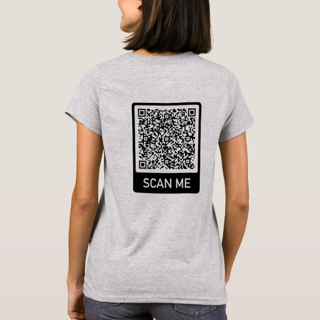 Personnalisé votre QR Code Scan Info Funny T-Shirt (Dos)