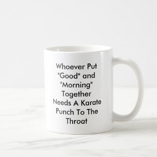 Personnalisez la tasse drôle de violence de matin