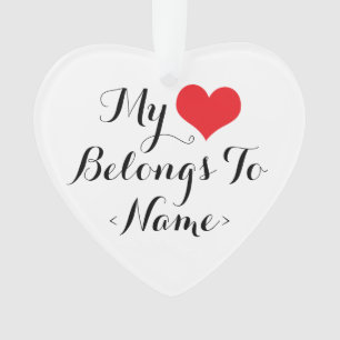 Personnalisez Mon cœur appartient à <Name>