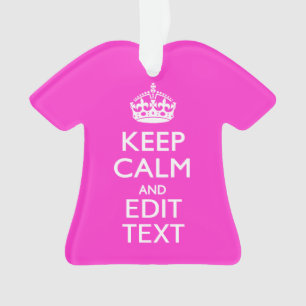 Personnalized Keep Calm And Your Text Pink Decor