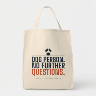 Personne de chien. Pas d'autres questions. | Sac f