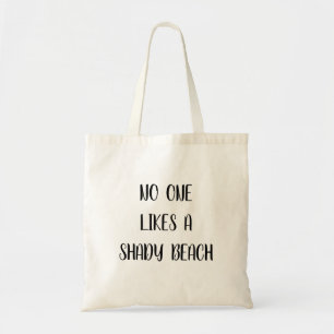 Personne n'aime la plage ombragée un Sac fourre-t