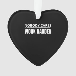 Personne Ne Se Soucie De Travailler Plus Dur Fitne