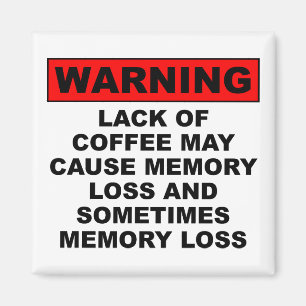Perte de mémoire amusant café Aimant frigo