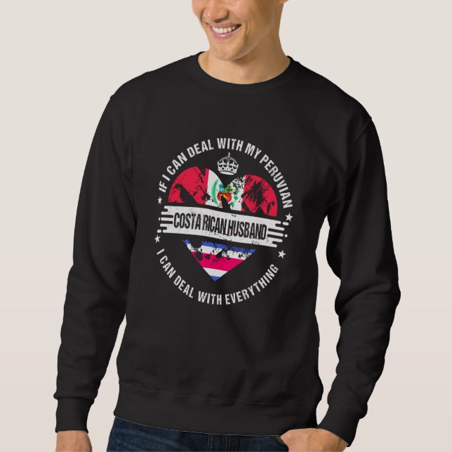 Peru Flag Costa Rica Grown Husband Country Sweatshirt (Vorderseite)