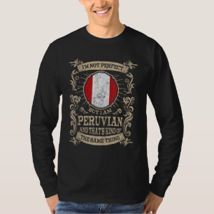 Peru-Flagge Stolze Peruaner Männer & Frauen 1 T-Shirt